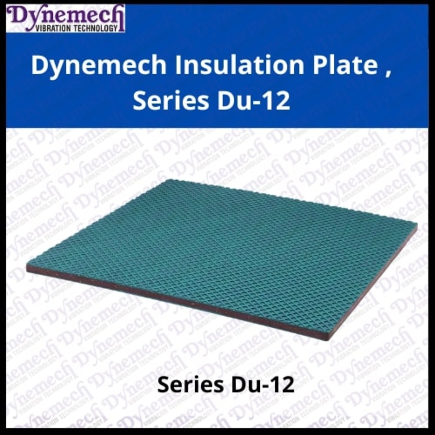 DYNEMECH 500 x 500 x 12 mm Insulating Pad Insulation Plate Du-12 3 - 9 kg 12 mm_1